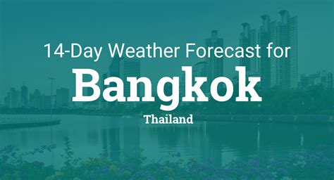 Bangkok, Bangkok, Thailand Weather Forecast .